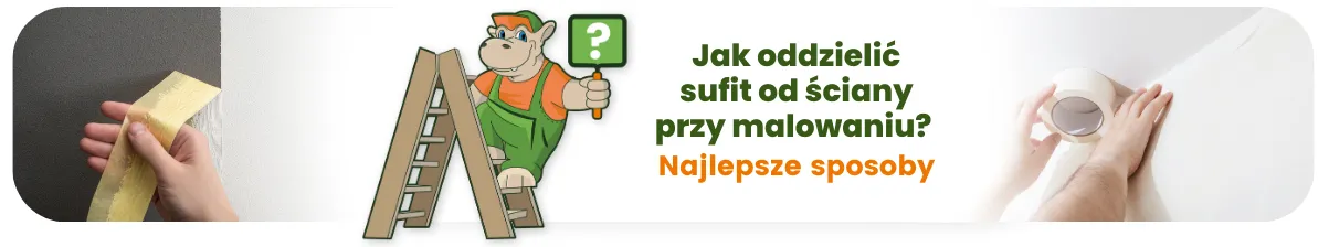 Jak oddzielić sufit od ściany przy malowaniu Najlepsze sposoby